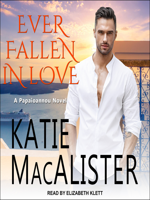 Title details for Ever Fallen In Love by Katie MacAlister - Wait list